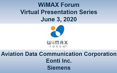 WiMAX Forum Virtual Presentation - Session 2
