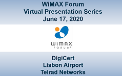 WiMAX Forum Virtual Presentation - Session 3