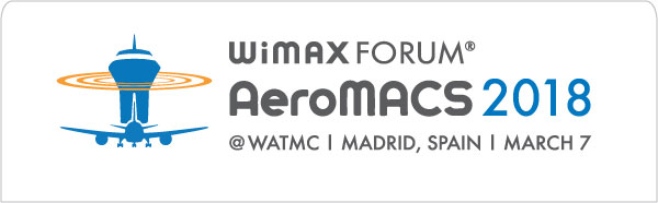 In Just Few Days, Learn the Latest Developments on AeroMACS at World ATM Congress in Madrid